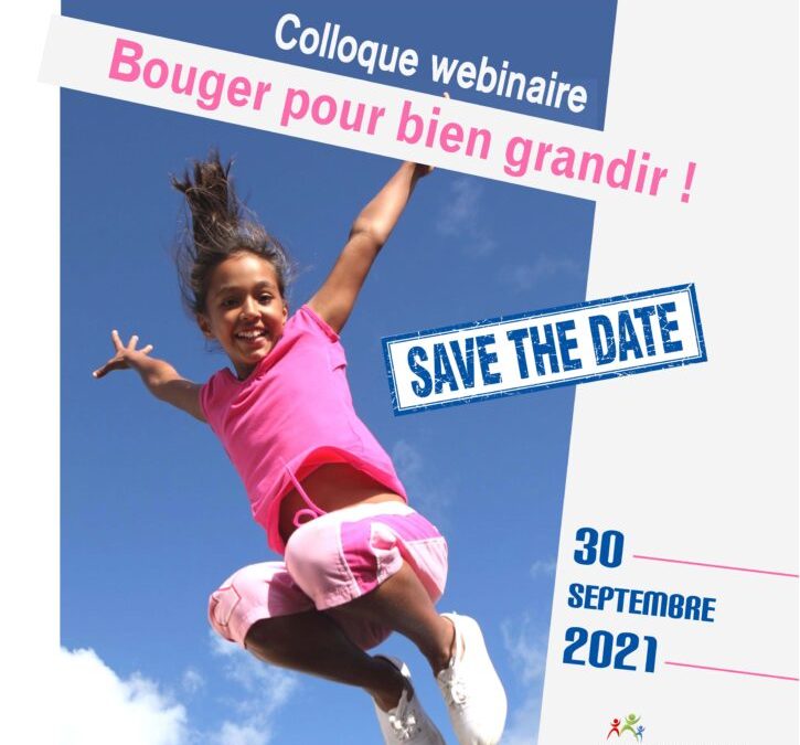 Bouger pour bien grandir | 30 Septembre 2021 | Webinaire
