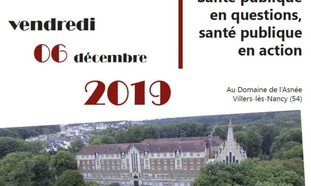 Journée scientifique le 6 Décembre 2019 organisée par Ecole de Santé Publique et l’APEMAC