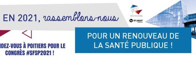 Congrès Société française de santé publique | 13-15 octobre 2021 | Appel à communications