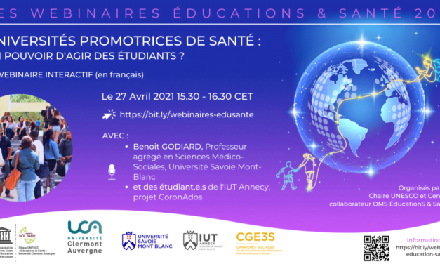 Universités promotrices de santé : un pouvoir d’agir des étudiants en santé ?  | 27 avril 2021 | Webinaire UNESCO Educations & Santé