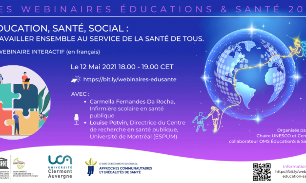 Éducation, santé, social : travailler ensemble au service de la santé de tous | 12 mai 2021 | Webinaire UNESCO Educations & Santé