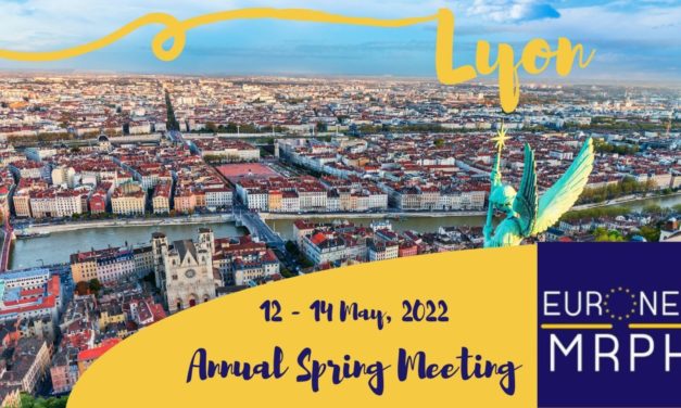EURONET MRPH SPRING MEETING 2022  |  12-14 May 2022  |  Lyon