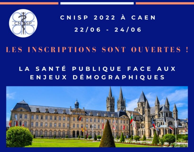 CNISP 2022 | La santé publique face aux enjeux démographiques | 22-24 juin | Caen