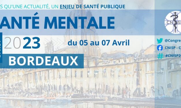 CNISP 2023 | La Santé Mentale | 5-7 Avril | Bordeaux